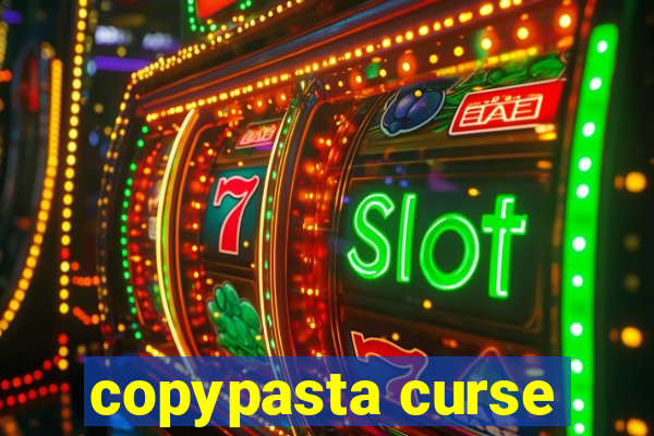 copypasta curse